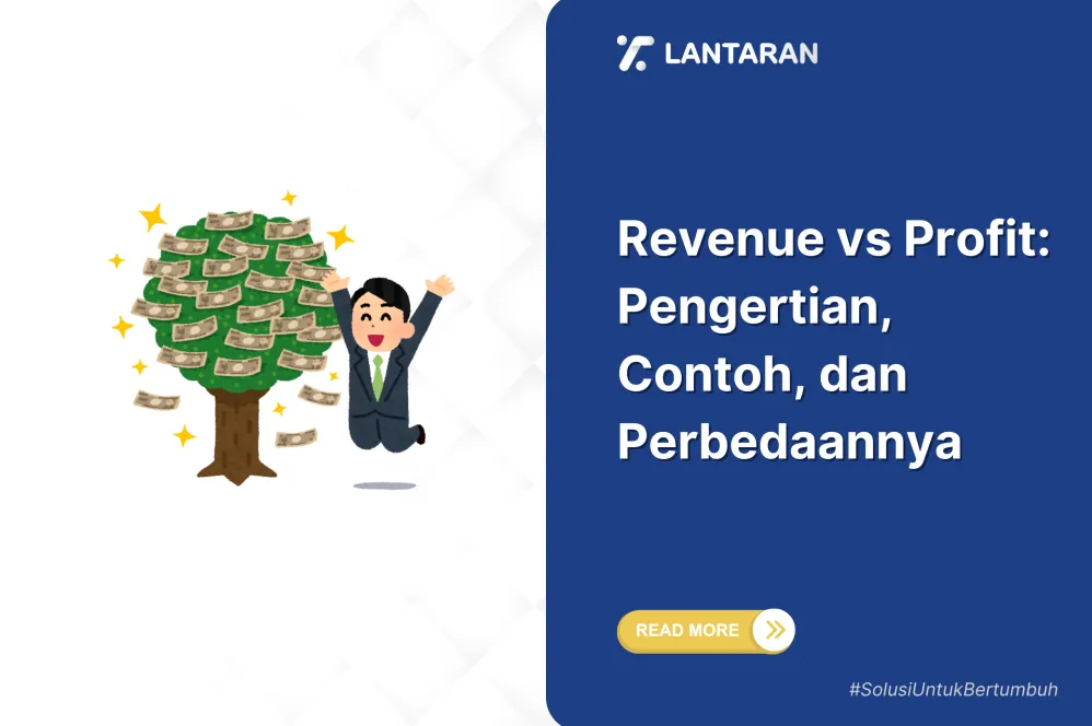 Mengahami Keuangan Bisnis Apa Perbedaan Keuntungan Dan Revenue