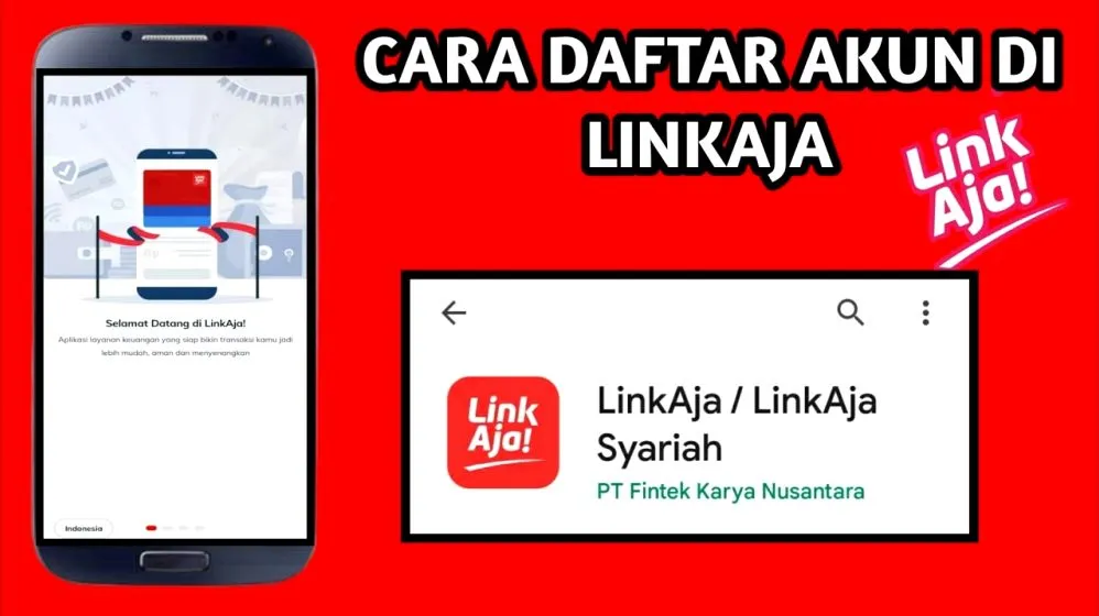 Panduan Lengkap Transaksi Digital Bagaimana Cara Membuat Akun Linkaja Dan Memanfaatkannya Secara Optimal